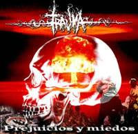 Trauma (VEN) : Prejuicios y Miedos